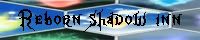 Reborn shadow inn banner
